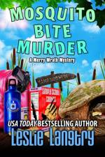 Mosquito Bite Murder af Langtry Leslie Langtry