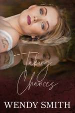 Taking Chances af Wendy Smith