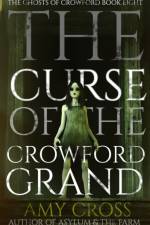 Curse of the Crowford Grand af Amy Cross