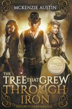 Tree That Grew Through Iron af McKenzie Austin