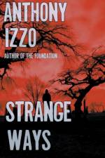 Strange Ways af Izzo Anthony Izzo