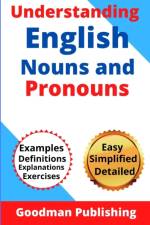 Understanding English Nouns and Pronouns af Goodman Publishing