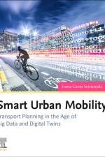 Smart Urban Mobility af Ivana Cavar (Faculty of Engineering and Architecture Semanjski