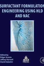 Surfactant Formulation Engineering using HLD and NAC