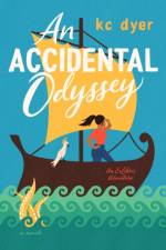 An Accidental Odyssey af kc dyer