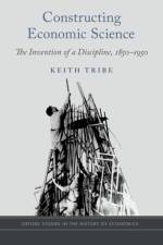 Constructing Economic Science af Keith (Independent scholar Tribe