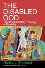 The Disabled God af Nancy L. Eiesland