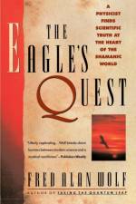 The Eagle's Quest af Fred Alan Wolf