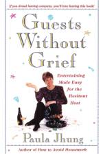 Guests without Grief af Paula Jhung