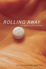 Rolling Away af Lynn Marie Smith