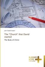 The Church that David started af Jean Claude Soupin