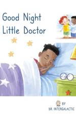 Good Night Little Doctor