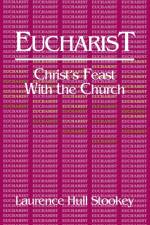 Eucharist af Lawrence Hull Stookey