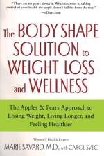 The Body Shape Solution to Weight Loss and Wellness af Marie Savard