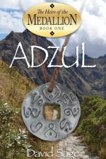 Adzul, The Heirs of the Medallion Book 1 af David Sage