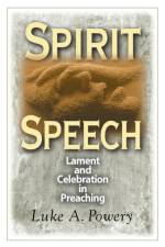 Spirit Speech af Luke A. Powery