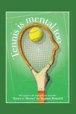 Tennis Is Mental Too af Stephen Renwick