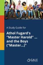 A Study Guide for Athol Fugard's 