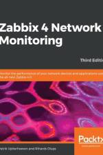 Zabbix 4 Network Monitoring af Rihards Olups