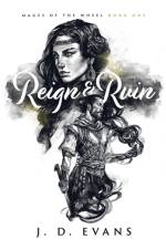 Reign & Ruin af J D Evans