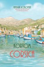 Kortom Corsica af Hendrik Roelofsen