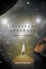Spiritual Leverage af Bruce H Charnley
