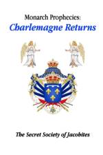 Monarch Prophecies af Secret Society of Jacobites