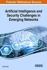 Artificial Intelligence and Security Challenges in Emerging Networks