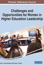 Challenges and Opportunities for Women in Higher Education Leadership