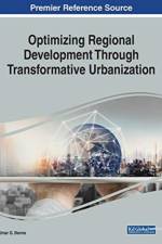Optimizing Regional Development Through Transformative Urbanization