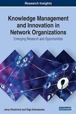 Knowledge Management and Innovation in Network Organizations af Jerzy Kisielnicki