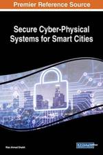 Secure Cyber-Physical Systems for Smart Cities