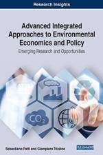 Advanced Integrated Approaches to Environmental Economics and Policy