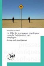 Role de la marque employeur dans la fidelisation des employes af Simon Pierre Nguimbock