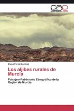 aljibes rurales de Murcia af Mateo Férez Martínez