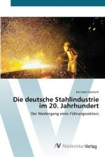 deutsche Stahlindustrie im 20. Jahrhundert af Kai-Uwe Czymoch