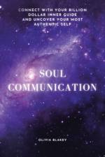 Soul Communication af Olivia Blakey