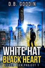 White Hat Black Heart af D B Goodin
