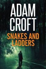 Snakes and Ladders af Adam Croft