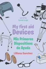 My first aid Devices af Lilliana Sanchez