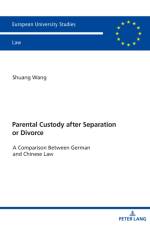 Parental Custody After Separation or Divorce af Shuang Wang