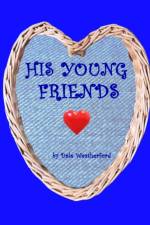 His Young Friends af Dale Weatherford
