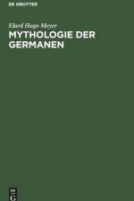 Mythologie Der Germanen af Elard Hugo Meyer