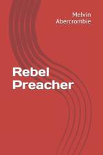 Rebel Preacher af Melvin L Abercrombie