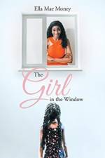 Girl in the Window af Ella Mae Money