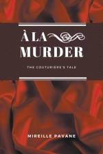 A la Murder af Mireille Pavane
