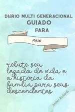 Diario Multi Generacional Guiado para Pais af Amber Richards
