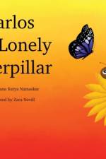 Carlos the Lonely Caterpillar af Farahana Surya Namaskar