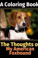 Thoughts of My American Foxhound af Brightview Activity Books