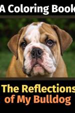 Reflections of My Bulldog af Brightview Activity Books